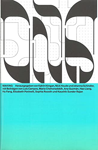 Making (Das Neue Alphabet (DNA): The New Alphabet)