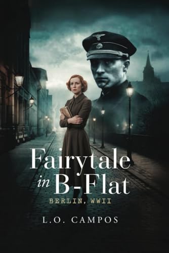 Fairytale in B-Flat: Berlin, WWII von Amazon.com