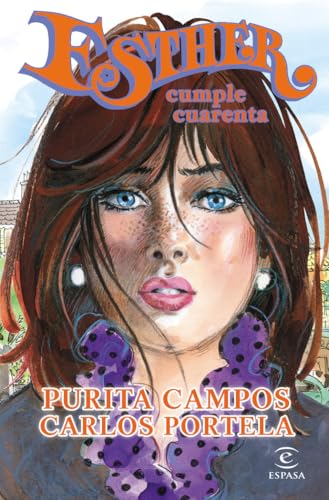 Esther cumple cuarenta (ESPASA NARRATIVA) von Espasa