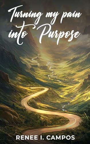 Turning My Pain into Purpose von Parker Publishers