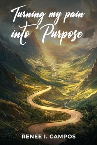 Turning My Pain into Purpose Turning My Pain into Purpose von Parker Publishers