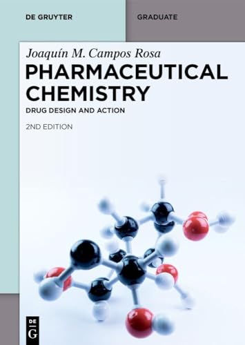 Pharmaceutical Chemistry: Drug Design and Action (De Gruyter Textbook, Band 1)
