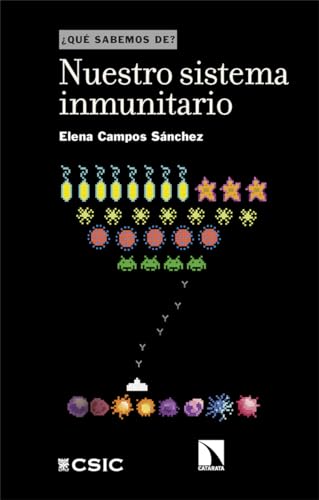 Nuestro sistema inmunitario (¿QUÉ SABEMOS DE?, Band 151) von Los Libros de la Catarata