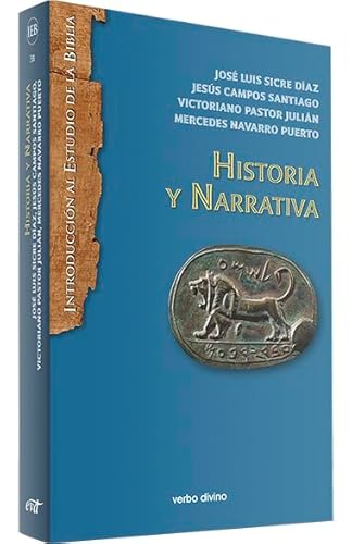Historia y narrativa (Introducción al estudio de la Biblia) von Editorial Verbo Divino