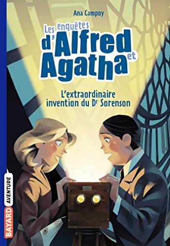 Les enquêtes d'Alfred et Agatha poche, Tome 03: L'extraordinaire invention du Dr Sorenson