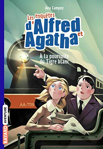 Les enquêtes d'Alfred et Agatha poche, Tome 05: À la poursuite du Tigre blanc