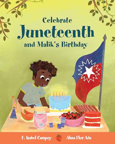 Celebrate Juneteenth and Malik's Birthday (Cuentos para celebrar / Stories to Celebrate) von Vista