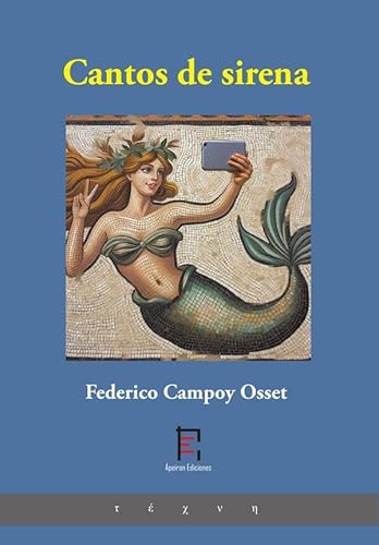 Cantos de sirena Cantos de sirena von Ápeiron Ediciones