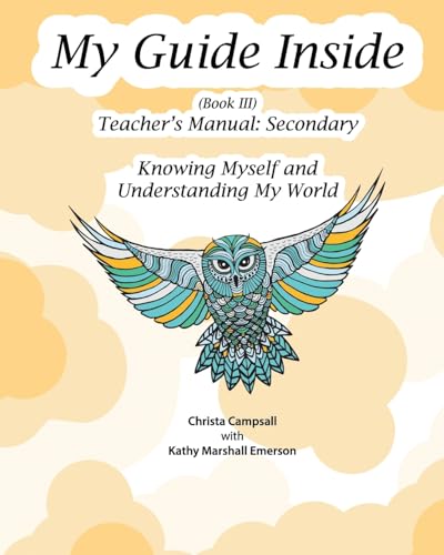 My Guide Inside (Book III) Teacher's Manual: Secondary von Createspace Independent Publishing Platform