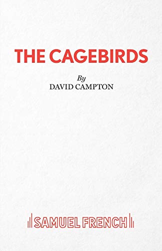 The Cagebirds (Acting Edition S.) von Samuel French Ltd