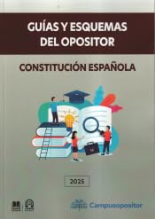 Constitución española | Guías y esquemas del opositor: GUÍAS Y ESQUEMAS DEL OPOSITOR (monografico) von Campus Opositor SL