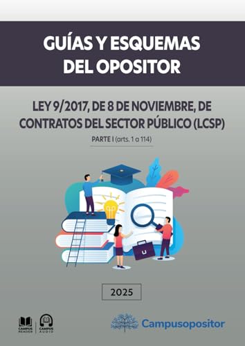 Ley de contratos del sector público (PARTE I, artículos 1 a 114) | Guías y esquemas del opositor (monografico) von Campus Opositor