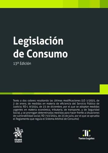 Legislación de Consumo 13ª Edición (Textos legales) von Editorial Tirant lo Blanch