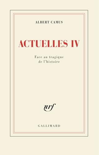 Actuelles: Face au tragique de l'histoire (4) von GALLIMARD