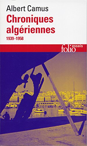Chroniques algériennes, 1939-1958 (Folio Essais) von Gallimard Education