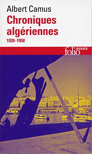 Chroniques algériennes, 1939-1958 von Folio