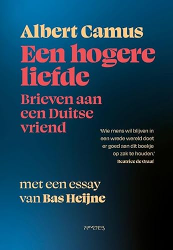 Een hogere liefde: Brieven aan een Duitse vriend Een hogere liefde: Brieven aan een Duitse vriend von Prometheus