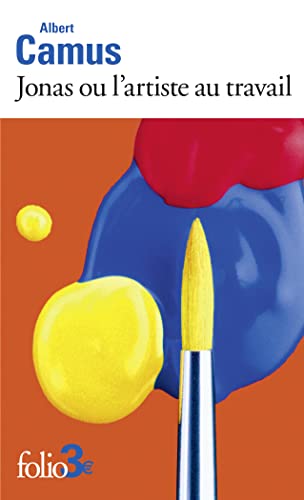 Jonas ou l'artiste au travail/Pierre qui pousse: Suivi de La pierre qui pousse Jonas ou l'artiste au travail/Pierre qui pousse: Suivi de La pierre qui pousse