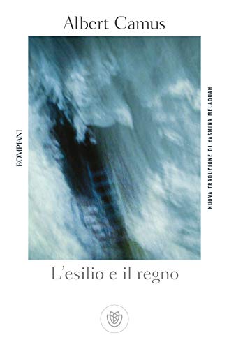 L’esilio e il regno (Tascabili Narrativa) von Bompiani