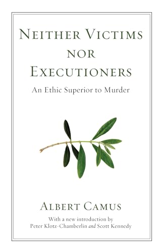 Neither Victims nor Executioners: An Ethic Superior to Murder Neither Victims nor Executioners: An Ethic Superior to Murder von Wipf & Stock Publishers