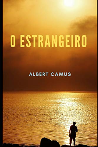 O Estrangeiro von Independently Published