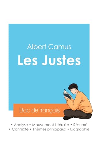 Réussir son Bac de français 2024 : Analyse des Justes de Camus von Bac de français