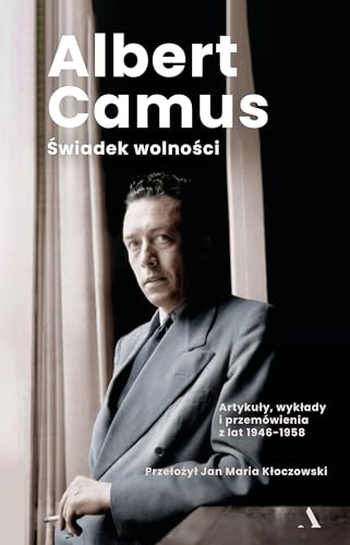 Świadek wolności: Artykuły, wykłady i przemówienia z lat 1946-1958 Świadek wolności: Artykuły, wykłady i przemówienia z lat 1946-1958 von Agora