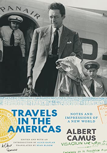 Travels in the Americas: Notes and Impressions of a New World (The France Chicago Collection) von University of Chicago Press