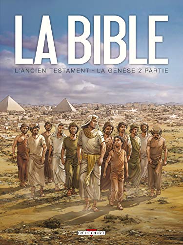 La Bible - L'Ancien Testament - La Genèse T02: Tome 2 von Éditions Delcourt
