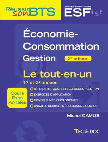 BTS ESF Économie-Consommation Gestion (3e édition): Le tout-en-un. 1re et 2e années BTS ESF Économie-Consommation Gestion (3e édition): Le tout-en-un. 1re et 2e années von TEC ET DOC