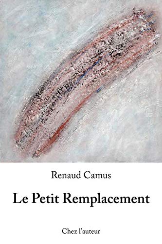 Le Petit Remplacement von Chez l'auteur