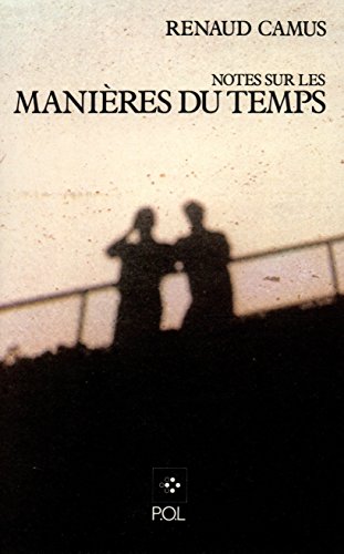 Notes sur les manières du temps Notes sur les manières du temps von POL