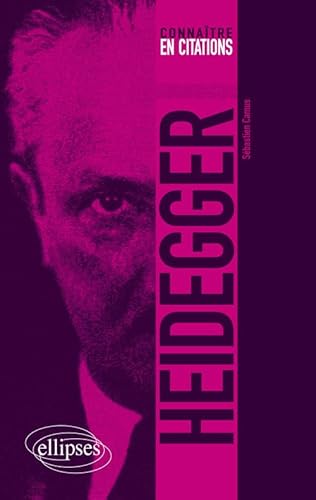 Heidegger (Connaître en citations)
