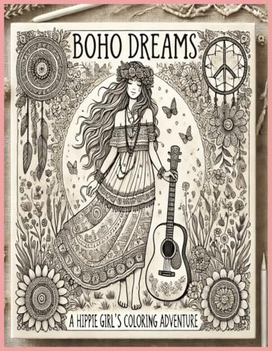 Boho Dreams: A Hippie Girl's Coloring Adventure Boho Dreams: A Hippie Girl's Coloring Adventure von Independently published