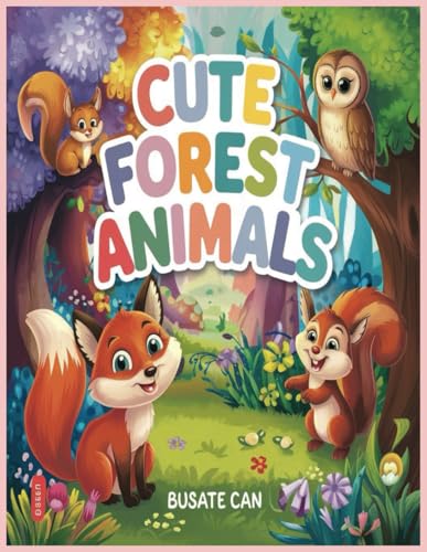 Cute Forest Animals Cute Forest Animals von Independently published