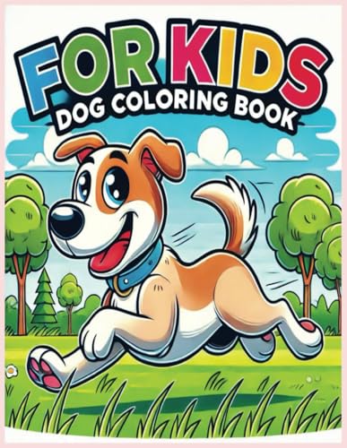 For Kids Dog coloring Book For Kids Dog coloring Book von Independently published