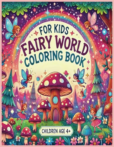 For Kids Fairy World Coloring Book For Kids Fairy World Coloring Book von Independently published