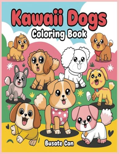 Kawaii Dogs Coloring Book Kawaii Dogs Coloring Book von Independently published