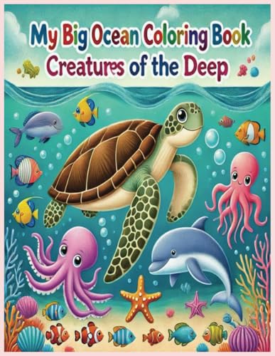 My Big Ocean Coloring Book Creatures Of The Deep My Big Ocean Coloring Book Creatures Of The Deep von Independently published