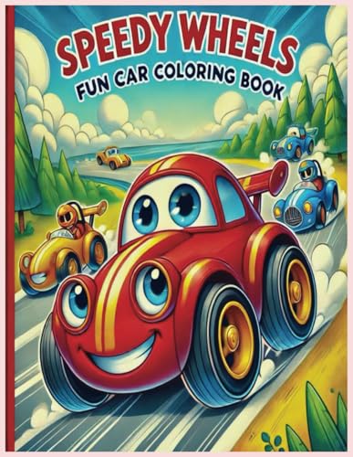 Speedy Wheels Fun Car Coloring Book Speedy Wheels Fun Car Coloring Book von Independently published
