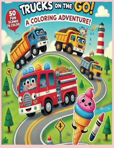 Trucks on the Go: A Coloring Adventure! Trucks on the Go: A Coloring Adventure! von Independently published