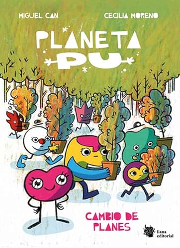 PLANETA PU. CAMBIO DE PLANES (El manglar, Band 16) von Liana Editorial