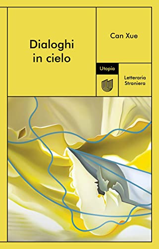 Dialoghi in cielo (Letteraria Straniera)