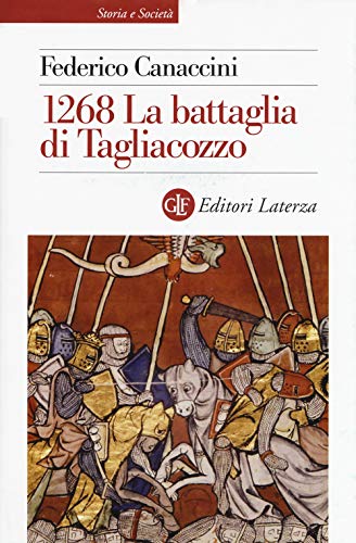1268. La battaglia di Tagliacozzo (Storia e società)