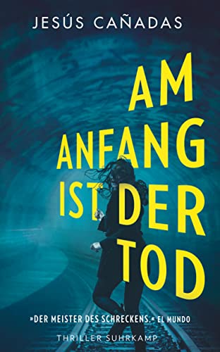 Am Anfang ist der Tod: Thriller | Eine fantastische Mischung aus Polizei- und Horrorroman in der Hauptstadt | Gänsehaut pur zu Halloween (suhrkamp taschenbuch)