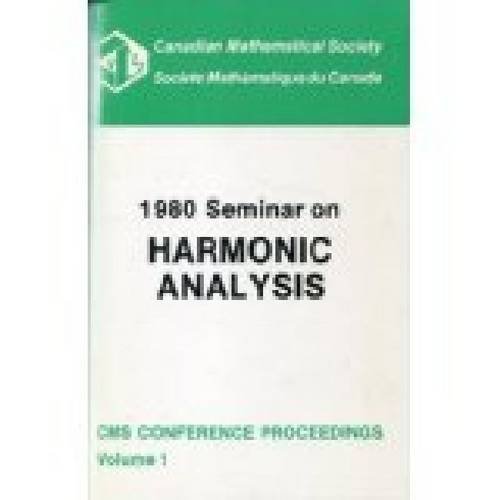 1980 Seminar on Harmonic Analysis (Conference Proceedings (Canadian Mathematical Society), V. 1.) von American Mathematical Society