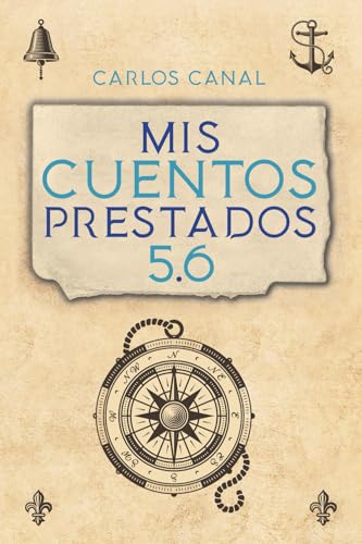 Mis cuentos prestados 5.6 von Carlos Canal