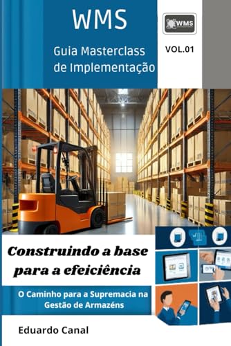 Guia masterclass de implementação WMS: Construindo a Base para Eficiência: O Caminho para a Supremacia na Gestão de Armazéns Guia masterclass de implementação WMS: Construindo a Base para Eficiência: O Caminho para a Supremacia na Gestão de Armazéns von CBL