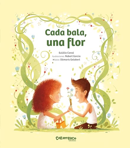 Cada bala, una flor (Tesoros) von Carambuco Ediciones