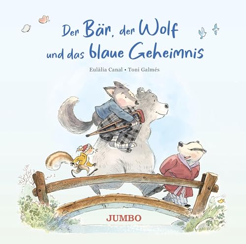 Der Bär, der Wolf und das blaue Geheimnis (Bär, Wolf, Eichhörnchen & Dachs, Band 2) von Jumbo